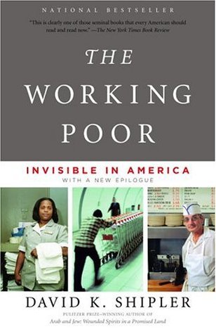 Book cover of The Working Poor: Invisible In America by David K. Shipler