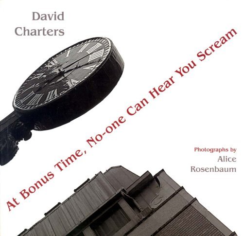 Book cover of At Bonus Time, No One Can Hear You Scream by David Charters