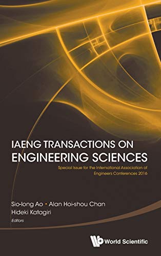 Book cover of Iaeng Transactions On Engineering Sciences: Special Issue For The International Association Of Engineers Conferences 2016 by Sio-Iong Ao, Alan Hoi-Shou Chan (Ed.), Hideki Katagiri (Ed.)