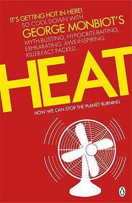 Book cover of Heat: How to Stop the Planet Burning by George Monbiot