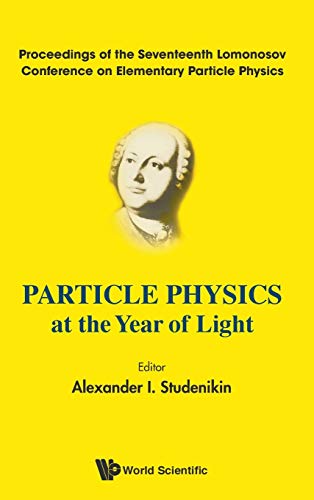 Book cover of Particle Physics at the Year of Light by Alexander I Studenikin