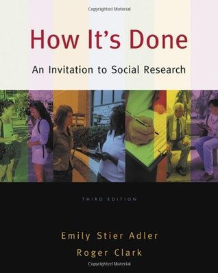 Book cover of How It’s Done: An Invitation To Social Research by Emily Stier Adler, Roger Clark