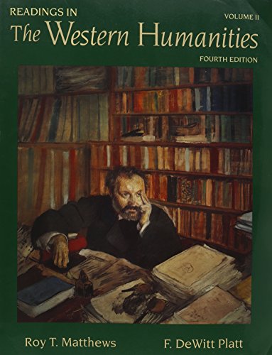 Book cover of Readings In The Western Humanities, Volume 2 by Roy T. Matthews, F. Dewitt Platt
