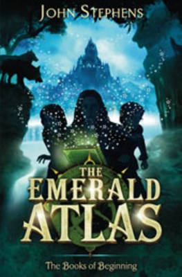 Book cover of The Emerald Atlas by John Stephens