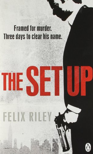 Book cover of The Set Up by Felix Riley
