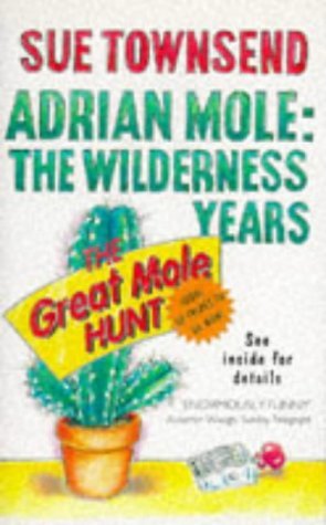 Book cover of Adrian Mole: The Wilderness Years by Sue Townsend