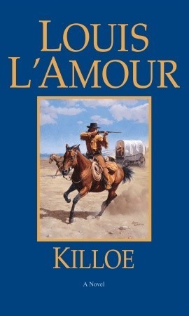 Book cover of Killoe by Louis L'Amour