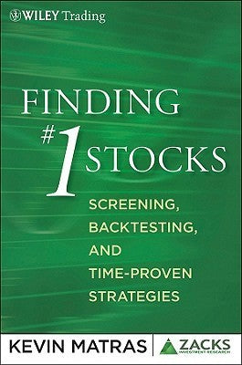 Book cover of Finding #1 Stocks: Screening, Backtesting And Time-Proven Strategies by Kevin Matras