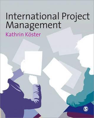Book cover of International Project Management by Kathrin Koster
