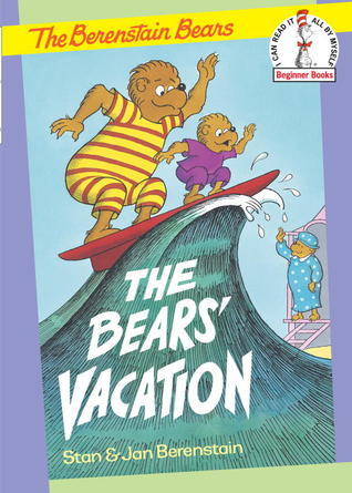Book cover of The Bears' Vacation by Stan Berenstain, Jan Berenstain