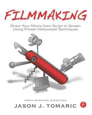 Book cover of Filmmaking by Jason Tomaric