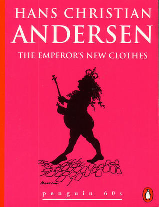 Book cover of The Emperor's New Clothes by Hans Christian Andersen, Eric Christian Hangaard (Trans.)