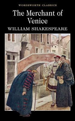 Book cover of The Merchant Of Venice by William Shakespeare