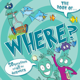 Book cover of The Book of... Where? by Jo Connor, Ray Bryant (Illus.)