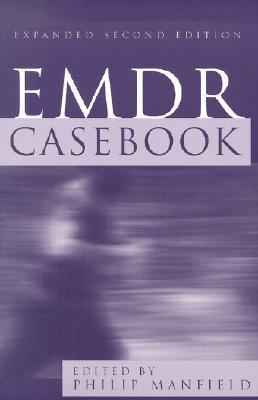 Book cover of Emdr Casebook by Philip Manfield