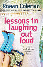 Book cover of Lessons In Laughing Out Loud by Rowan Coleman