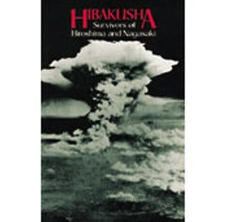 Book cover of Hibakusha: Survivors of Hiroshima and Nagasaki by Gaynor Sekimori (Trans.), George Marshall
