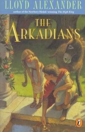 Book cover of The Arkadians by Lloyd Alexander