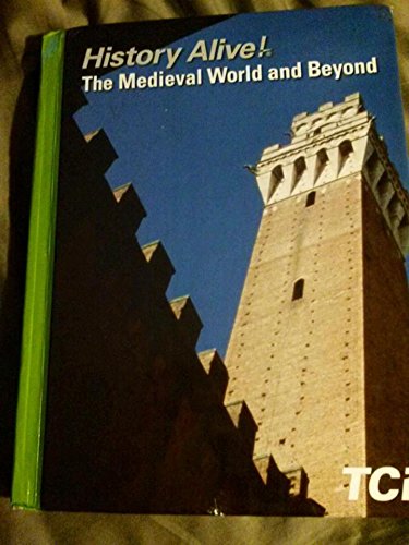 Book cover of History Alive!:The Medieval World And Beyond by Bert Bower