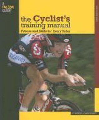 Book cover of The Cyclist's Training Manual: Fitness And Skills For Every Rider by Guy Andrews