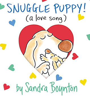 Book cover of Snuggle Puppy! by Sandra Boynton