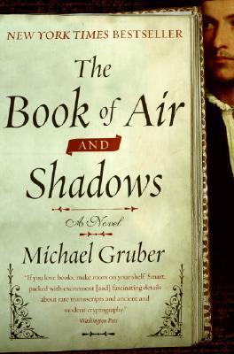 Book cover of The Book Of Air And Shadows by Michael Gruber