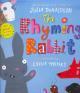 Book cover of The Rhyming Rabbit by Julia Donaldson, Lydia Monks (Illus.)