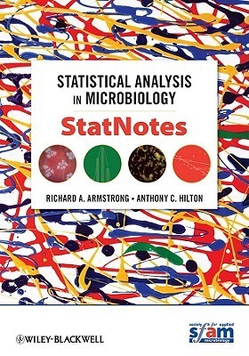 Book cover of Statistical Analysis In Microbiology: StatNotes by Richard A. Armstrong, Anthony C. Hilton