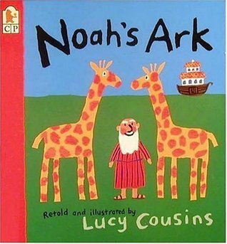 Book cover of Noah's Ark by Lucy Cousins