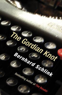 Book cover of The Gordian Knot by Bernhard Schlink
