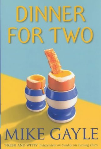 Book cover of Dinner For Two by Mike Gayle