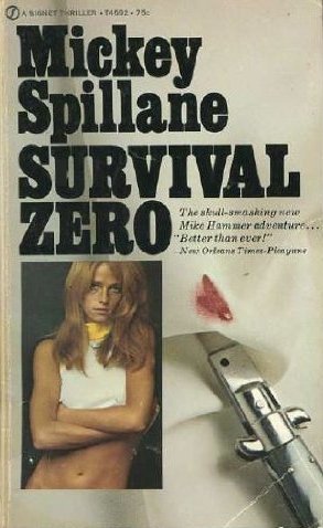 Book cover of Survival Zero by Mickey Spillane