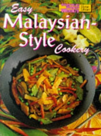 Book cover of Easy Malaysian-Style Cookery by The Australian Women's Weekly