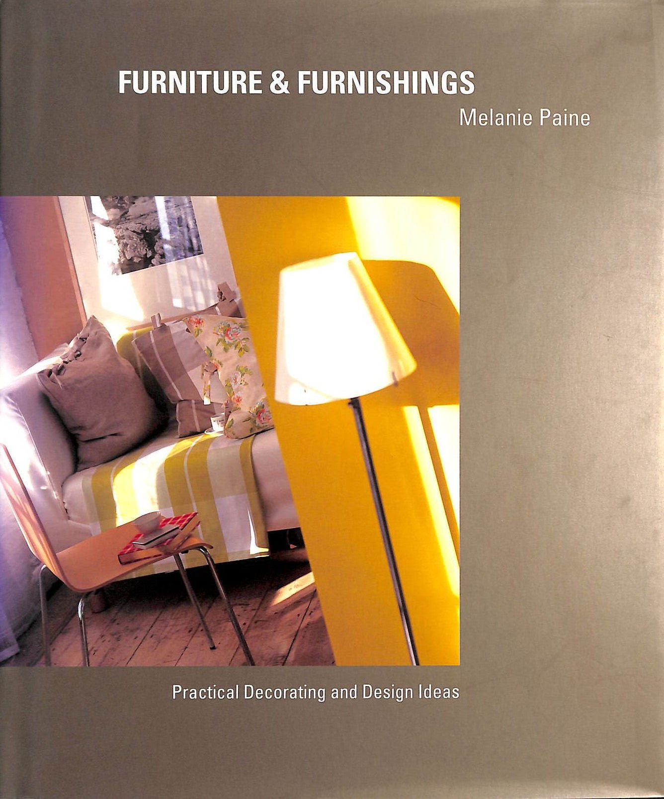 Book cover of Furniture and Furnishings by Melanie Paine