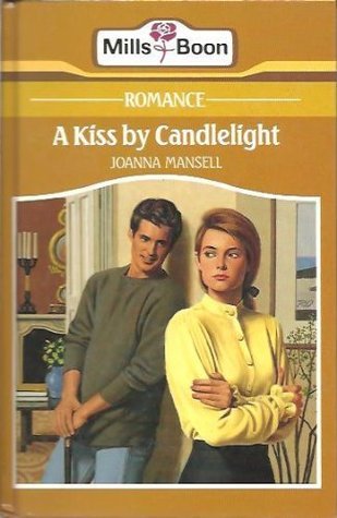 Book cover of A Kiss By Candlelight by Joanna Mansell