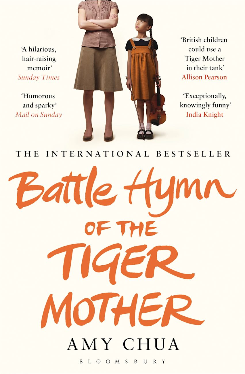 Book cover of Battle Hymn Of The Tiger Mother by Amy Chua
