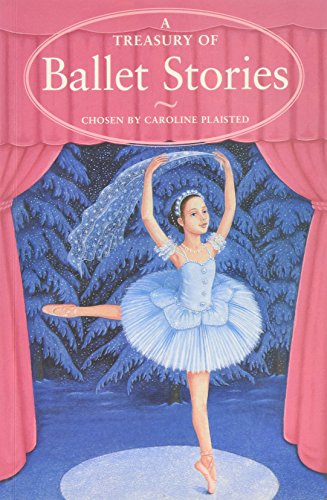 Book cover of A Treasury of Ballet Stories by Caroline Plaisted, Patrice Aggs