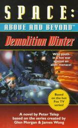 Book cover of Demolition Winter: A Novel by Peter Telep, Glen Morgan, James Wong