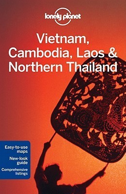 Book cover of Vietnam, Cambodia, Laos & Northern Thailand by Nick Ray