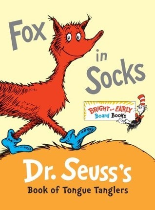 Book cover of Fox In Socks: Dr. Seuss'S Book Of Tongue Tanglers by Dr. Seuss