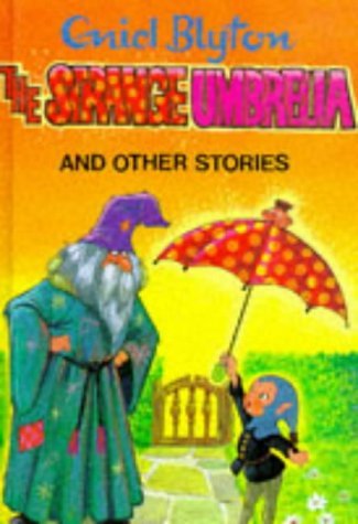 Book cover of The Strange Umbrella And Other Stories by Enid Blyton, Sally Gregory