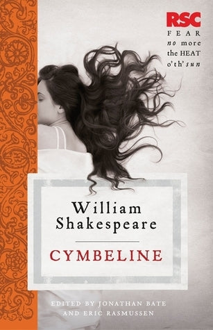 Book cover of Cymbeline by Eric Rasmussen, Jonathan Bate (Ed.)