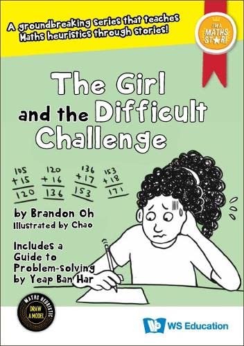 Book cover of Girl And The Difficult Challenge, The by Brandon Boon Seng Oh