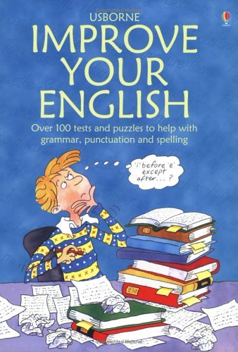 Book cover of Usborne Improve Your English by Rachel Bladon, Nicole Irving, Victoria Parker