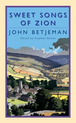 Book cover of Sweet Songs of Zion by John Betjeman
