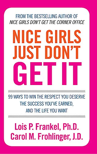 Book cover of Nice Girls Just Don't Get It by Lois P. Frankel