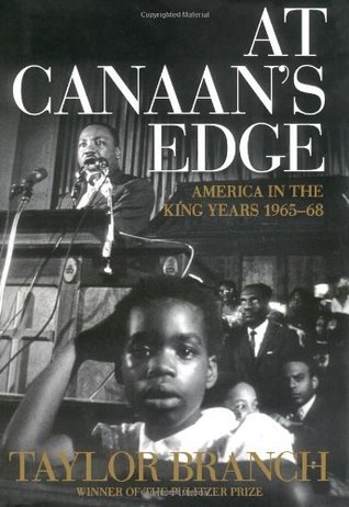 Book cover of At Canaan's Edge: America In The King Years, 1965-68 by Taylor Branch