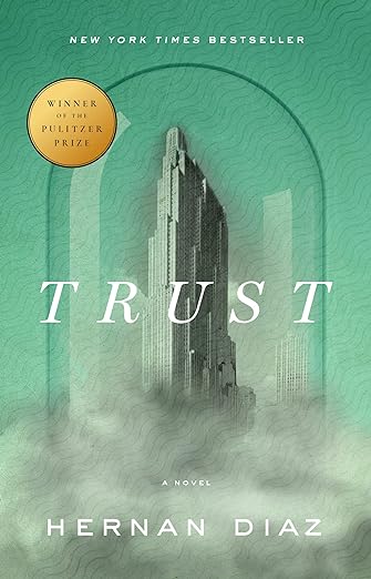 Book cover of Trust by Hernan Diaz