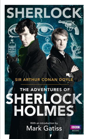 Book cover of The Adventures Of Sherlock Holmes by Arthur Conan Doyle, Mark Gatiss (Introduction)