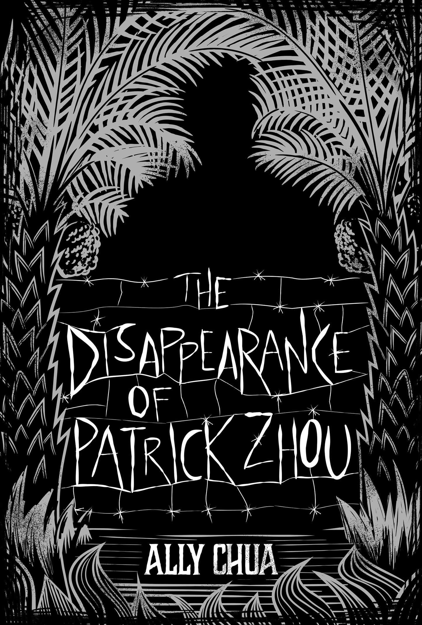 Book cover of The Disappearance Of Patrick Zhou by Ally Chua
